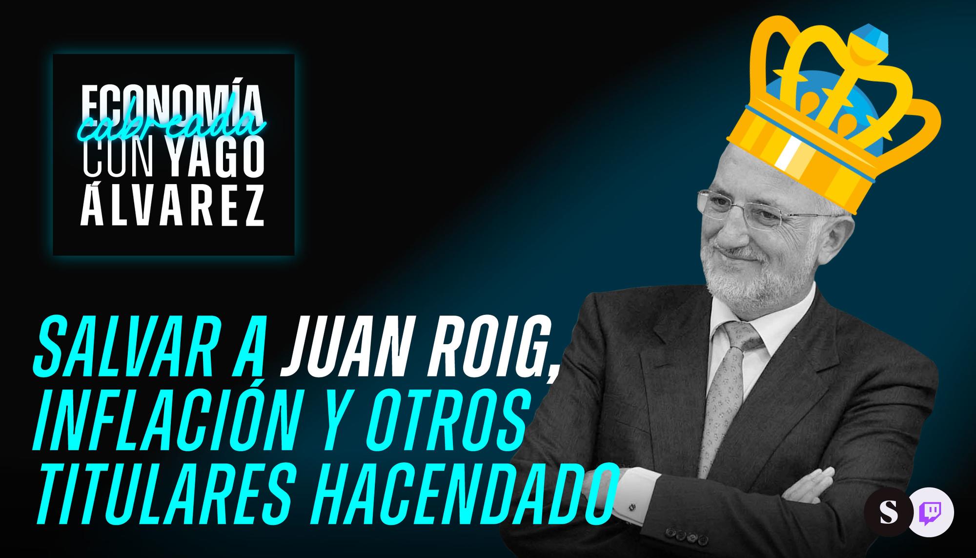 Salvar a Juan Roig