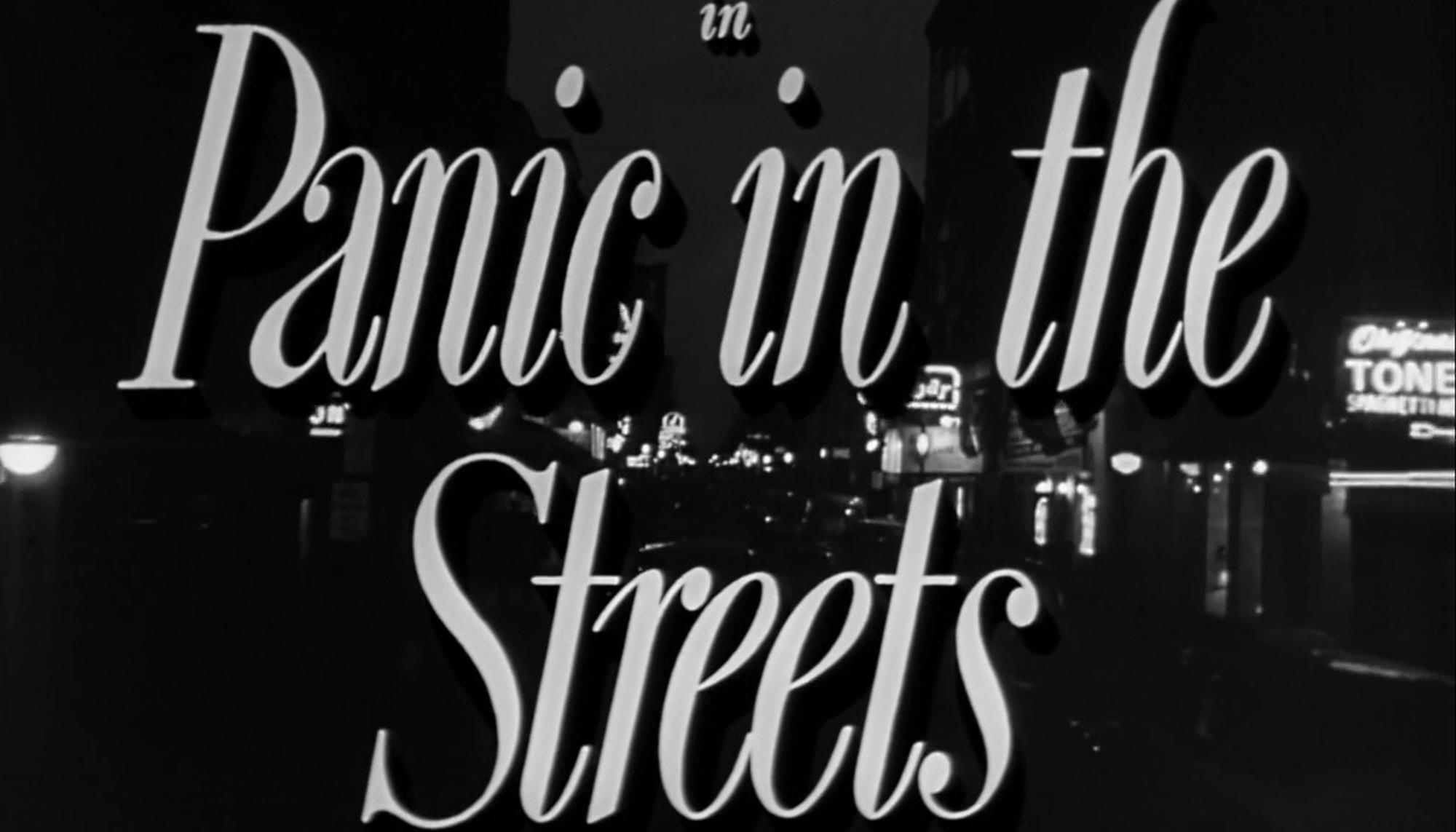 "Panic in the Streets" - Elia Kazan