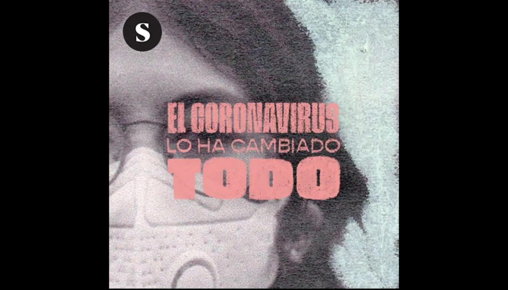el coronavirus lo ha cambiado todo frame