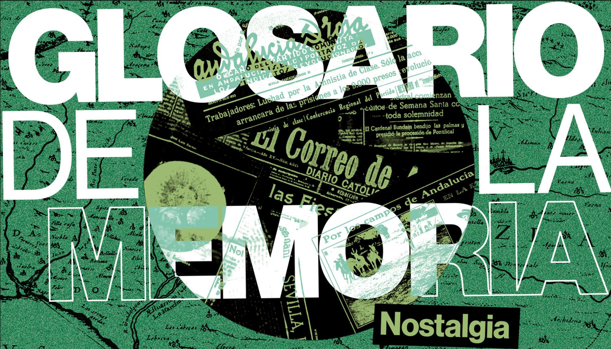 Glosario de la memoria, nostalgia