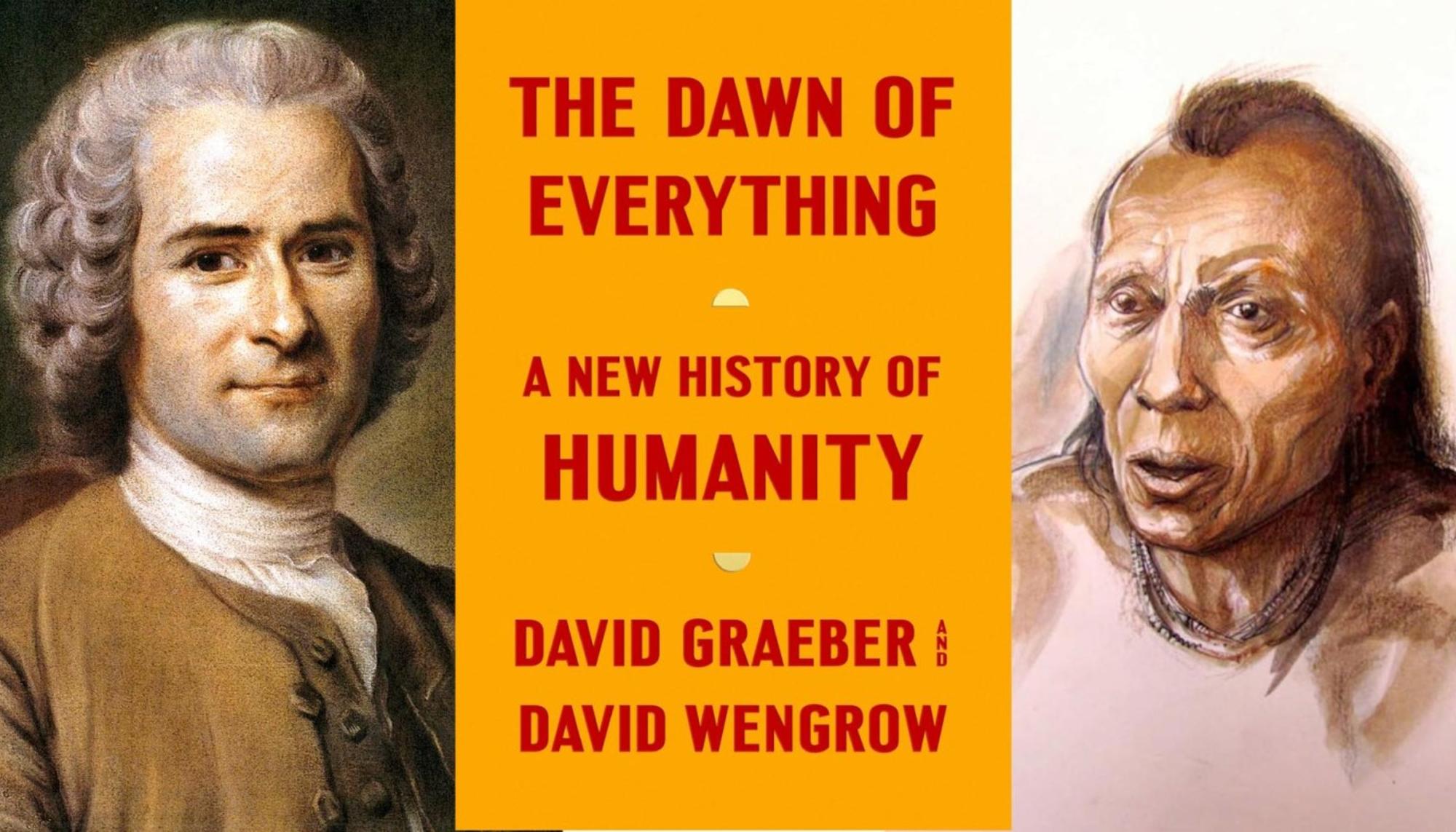 The dawn of everything. Graeber-Wengrow