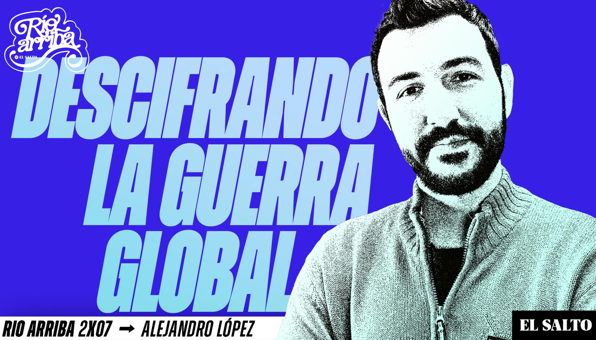 Alejandro López Río Arriba