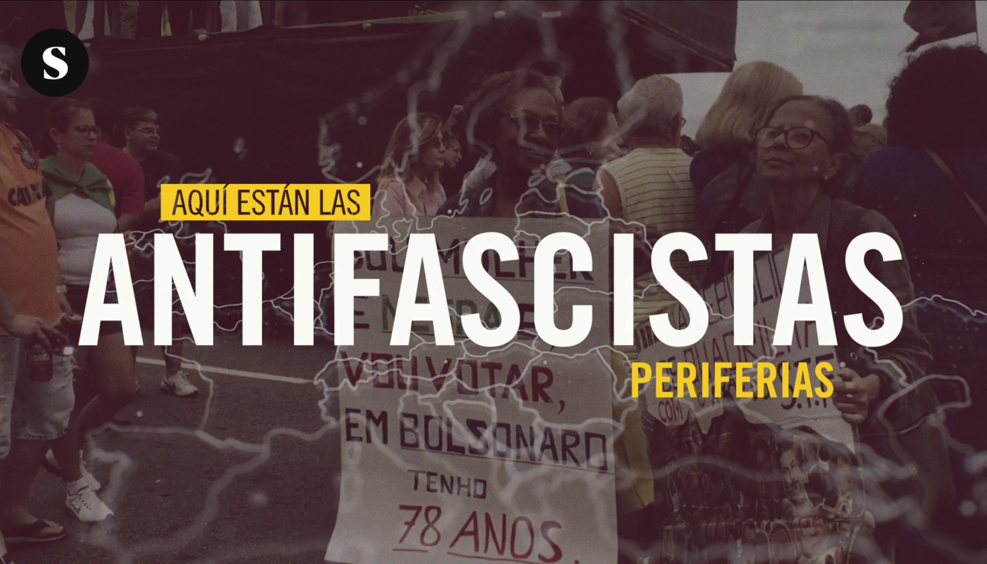 Periferias 2.2: Aquí están las antifascistas