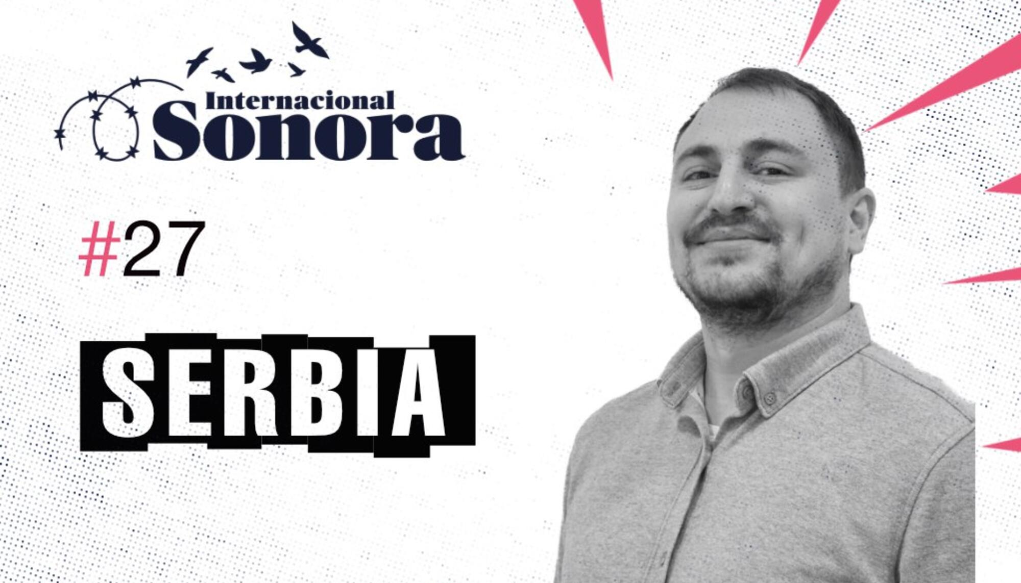 La Internacional Sonora 27: Serbia