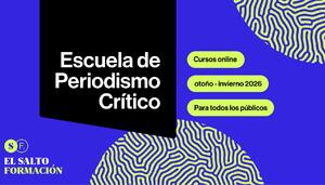 Presentamos el programa de otoño 2026 de la Escuela de Periodismo Crítico de El Salto