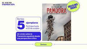 Nuevo sorteo: cinco ejemplares de ‘La caja de Pandora’, un cómic sobre la Transición española