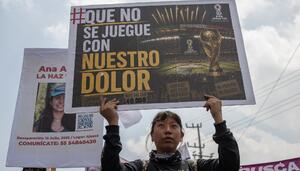 La lucha de los desaparecidos en México, la otra cara de la moneda en el Mundial de fútbol 2026