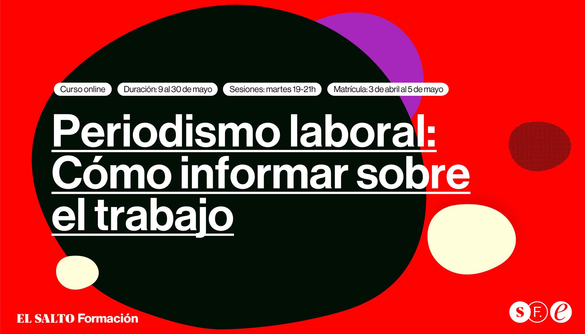 El Salto Formación Curso periodismo laboral 2