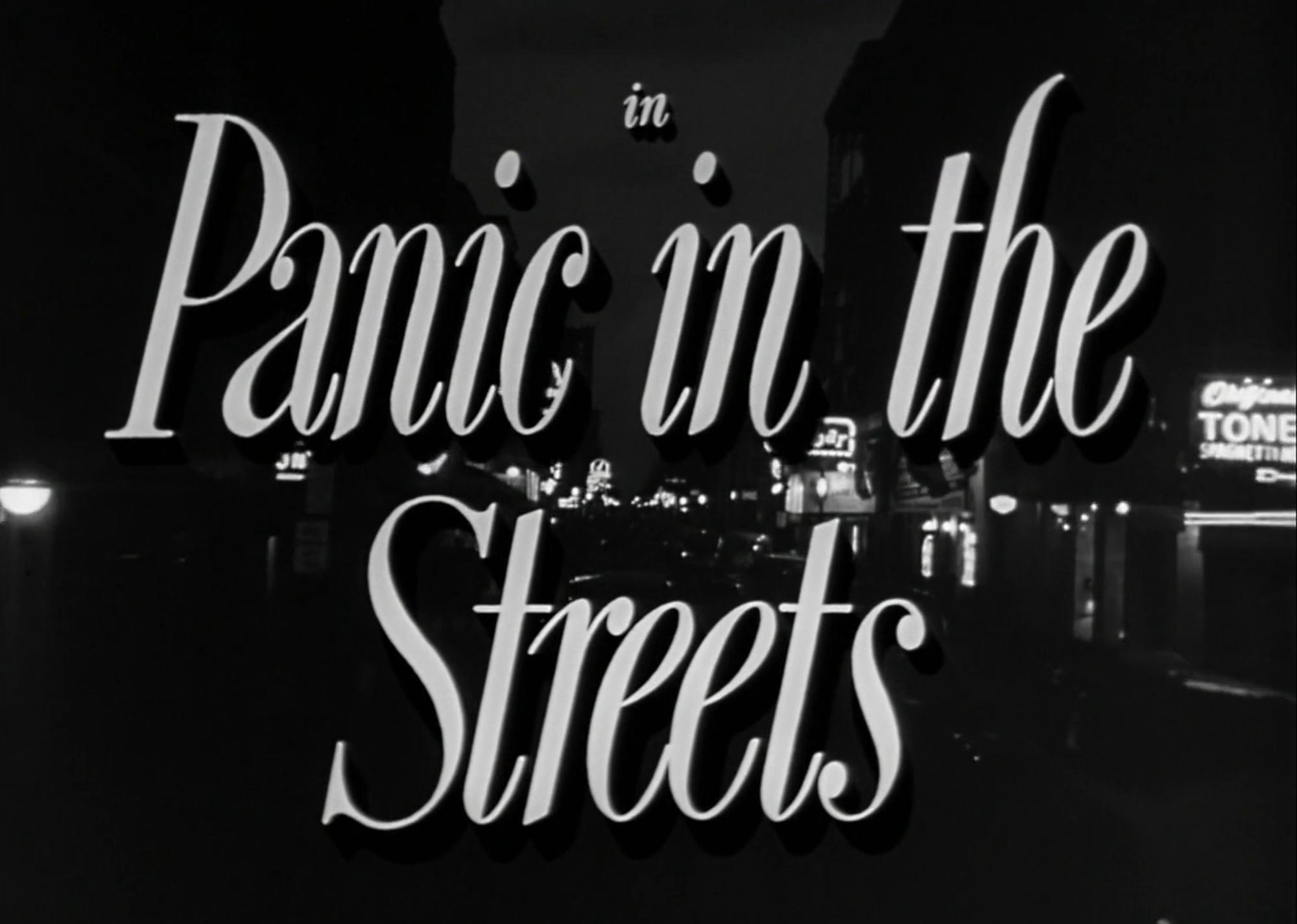 "Panic in the Streets" - Elia Kazan