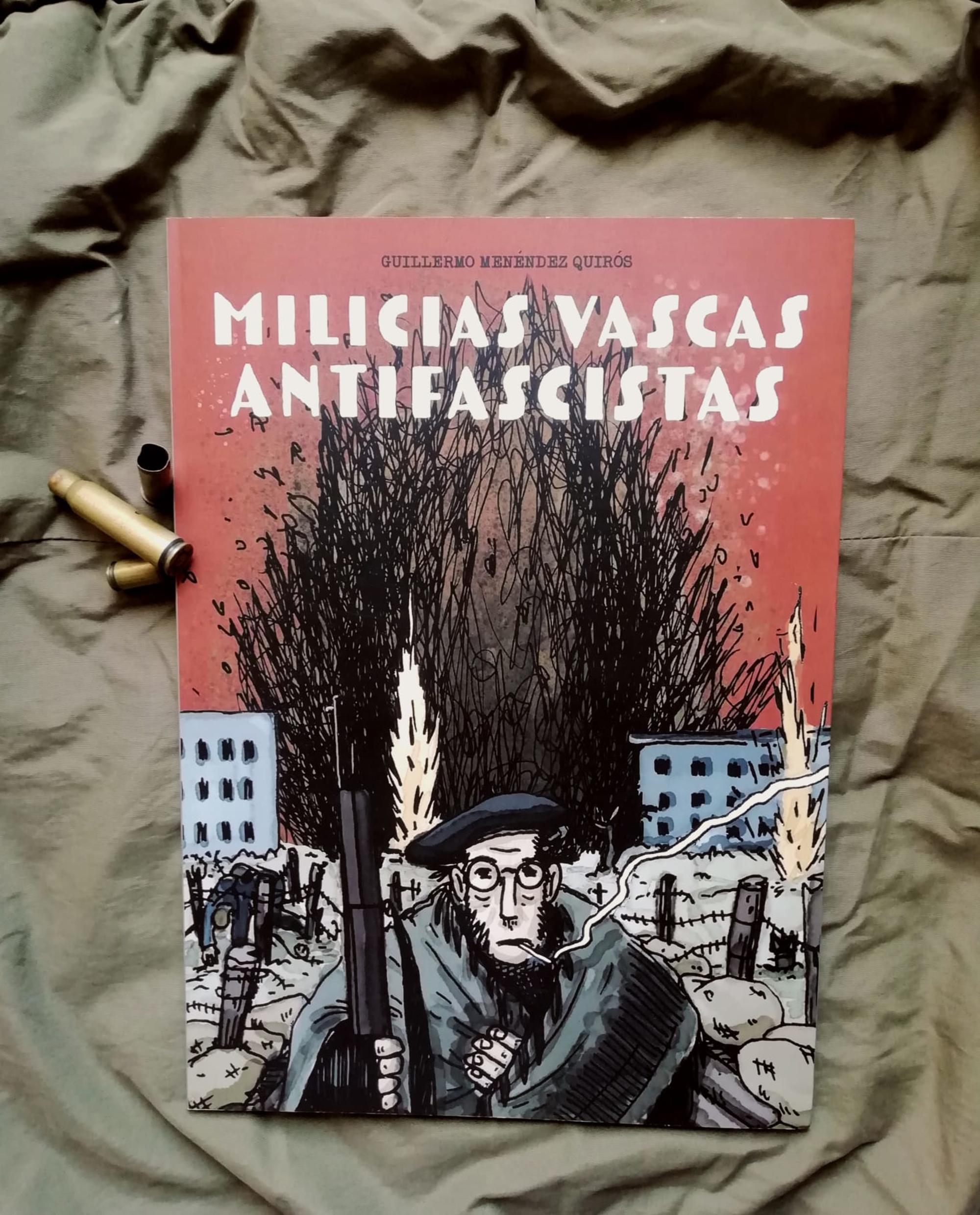 'Milicias Vascas Antifascistas', de Guillermo Menéndez Quirós.