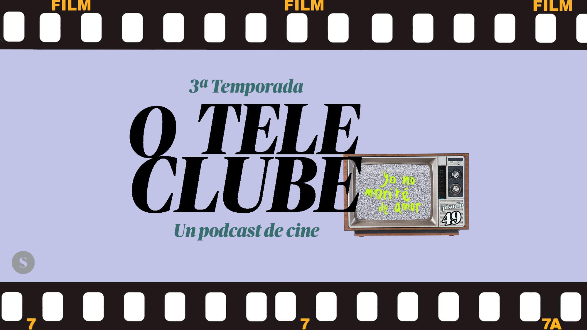 O Teleclube Episodio 49