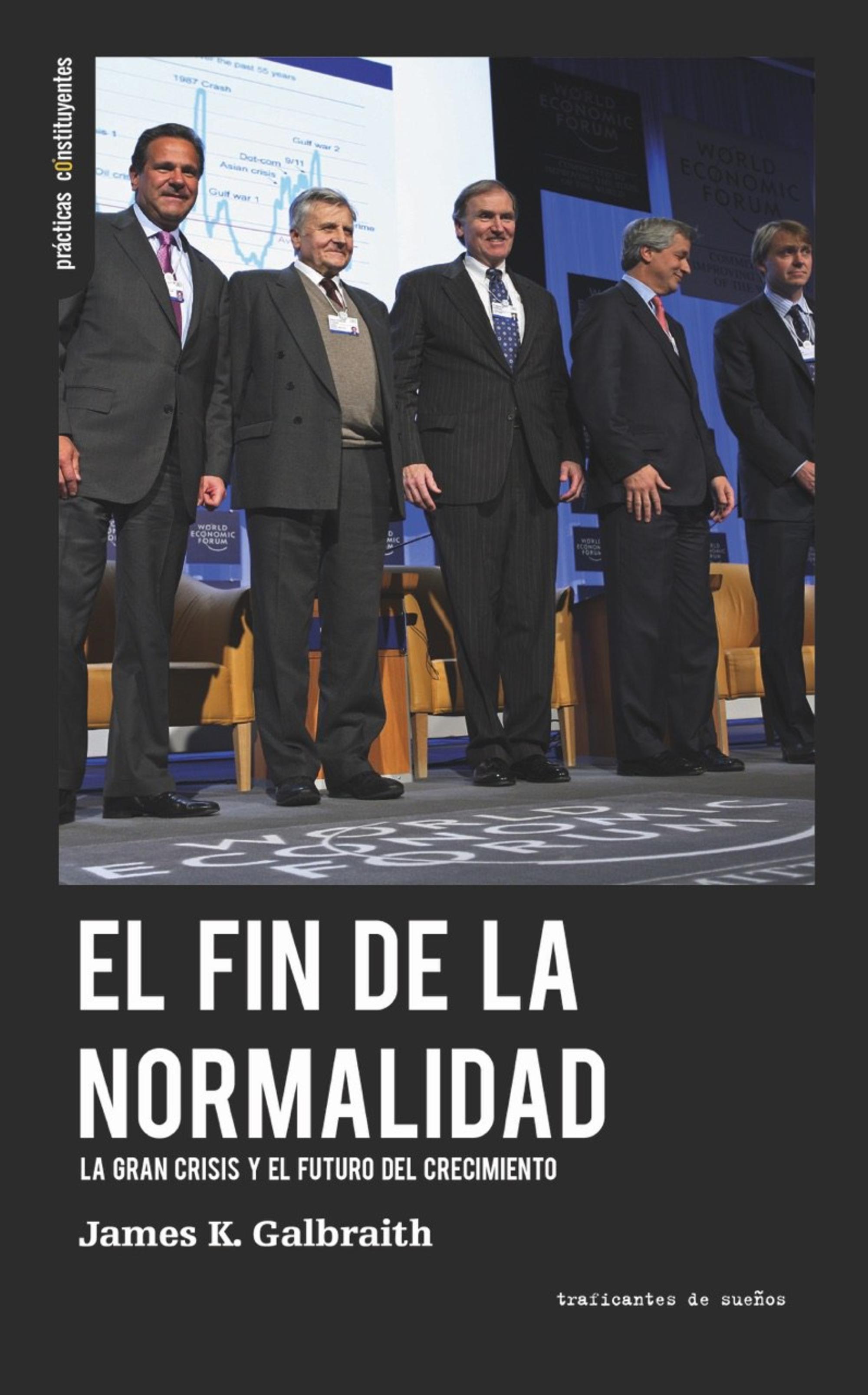 Libro El Fin de la Normalidad, Traficantes de Sueños