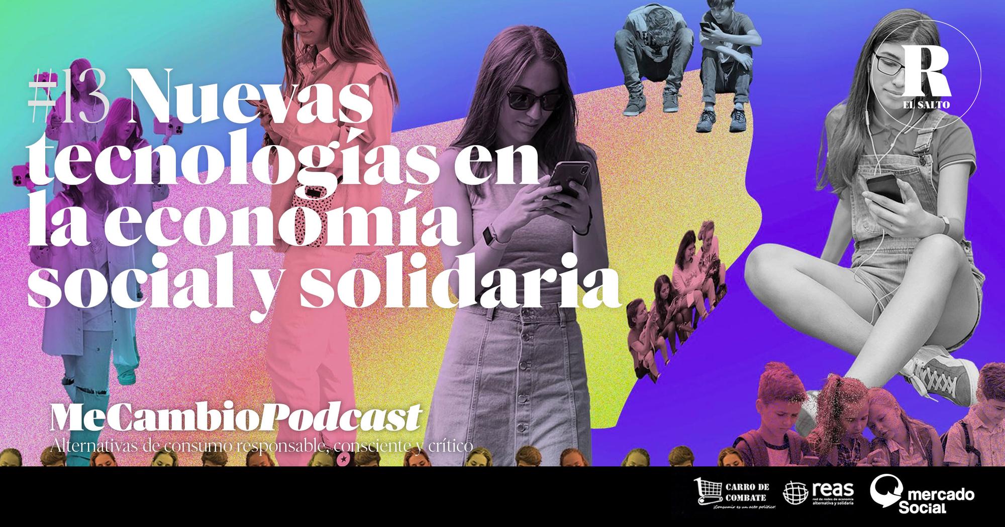 Me Cambio #13 Nuevas Tecnologías
