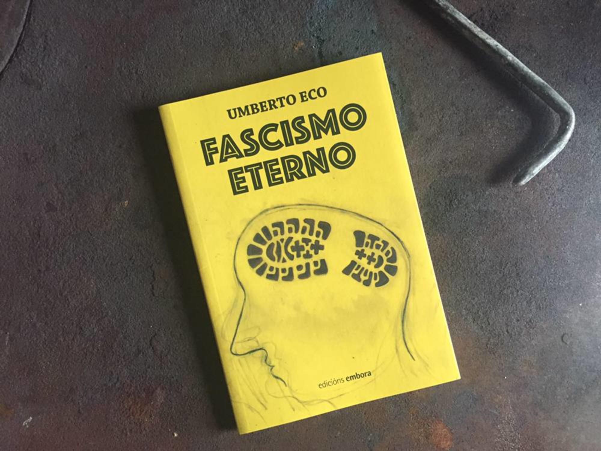 Fascismo eterno Embora Umberto Eco