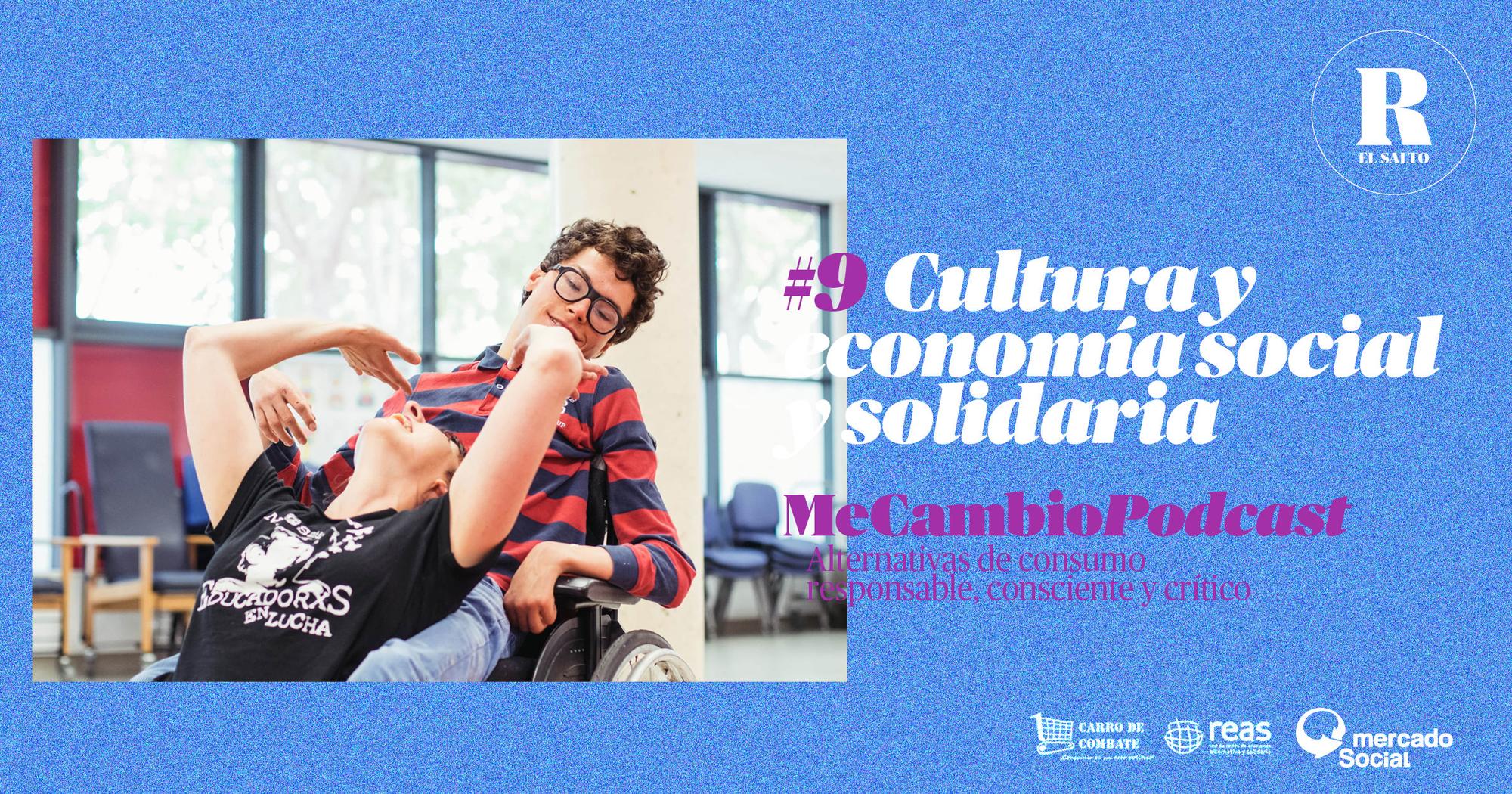 Me Cambio 9 Cultura y Economía social y solidaria