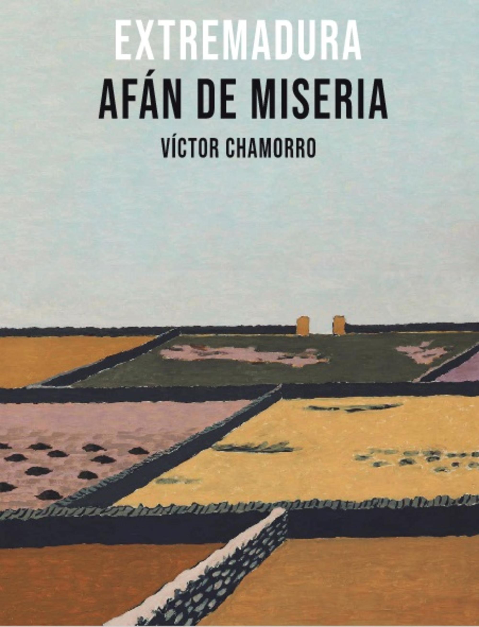 Afan de miseria Victor Chamorro