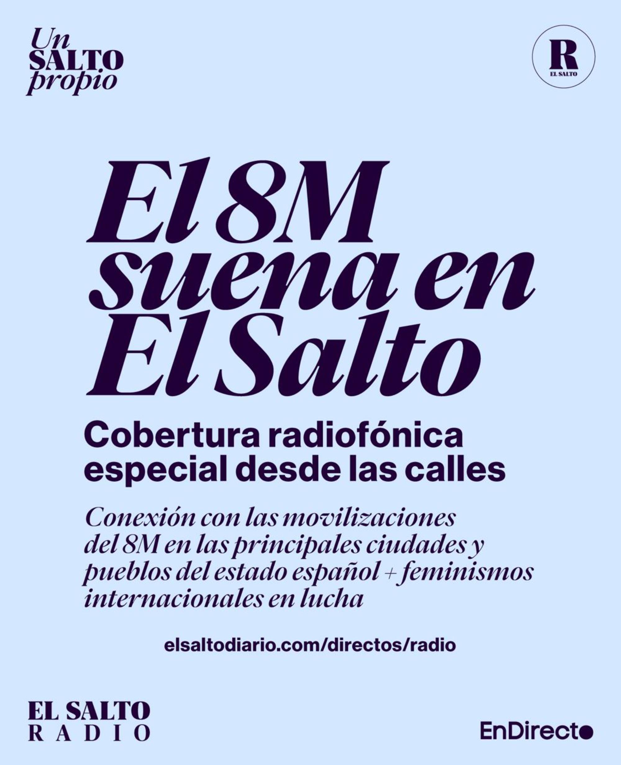 Cobertura Especial En Directo 8M El Salto Radio