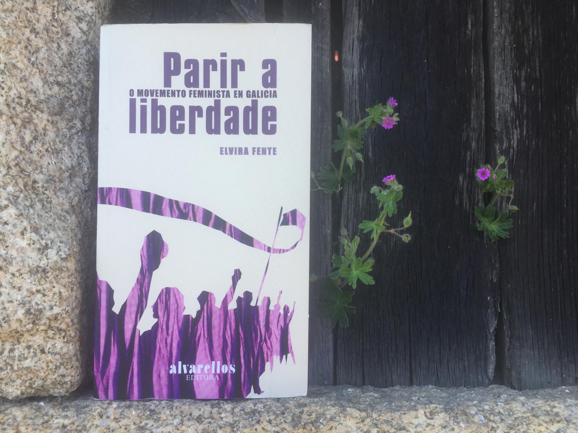 Parir a liberdade, libro feminismo galego