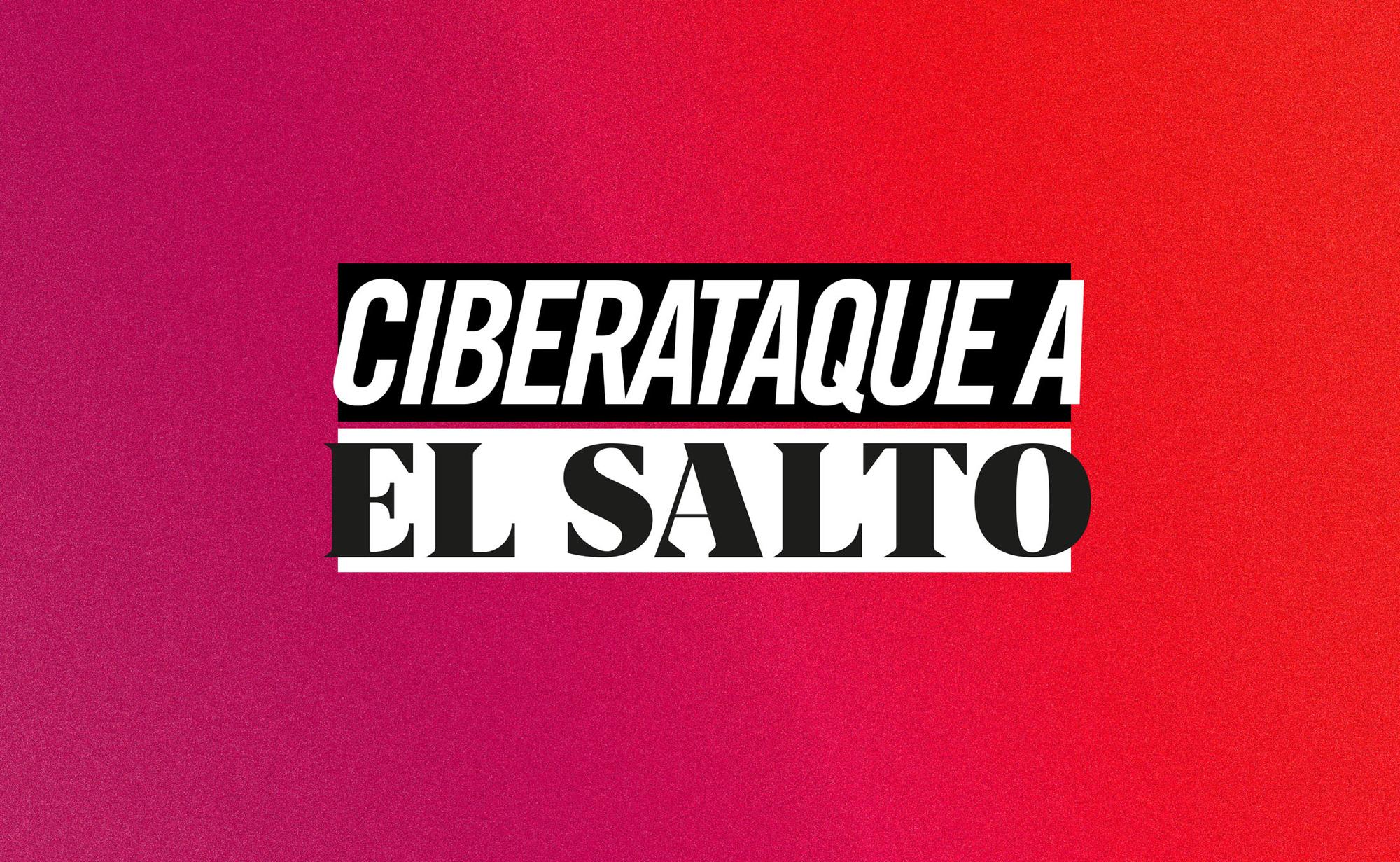 ciberataque a el salto