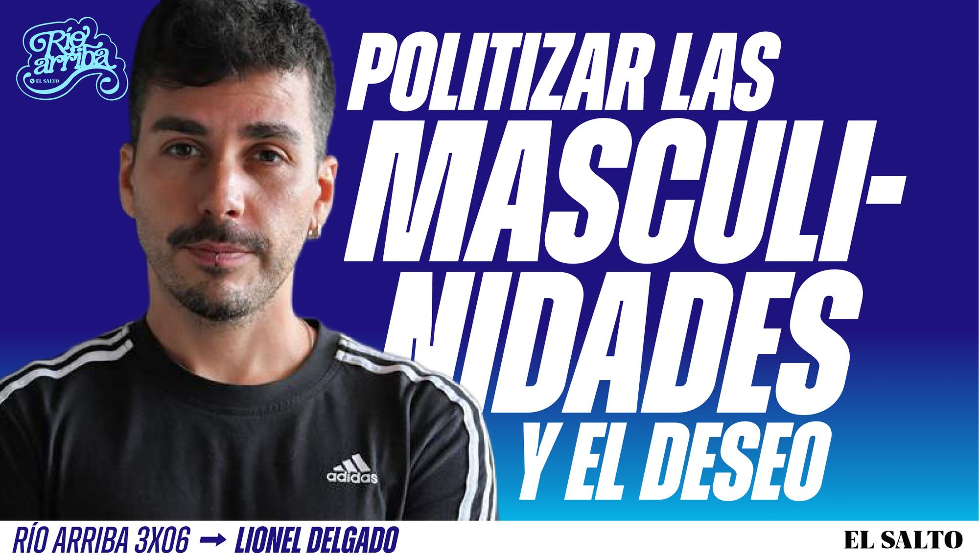 Lionel Delgado Río Arriba