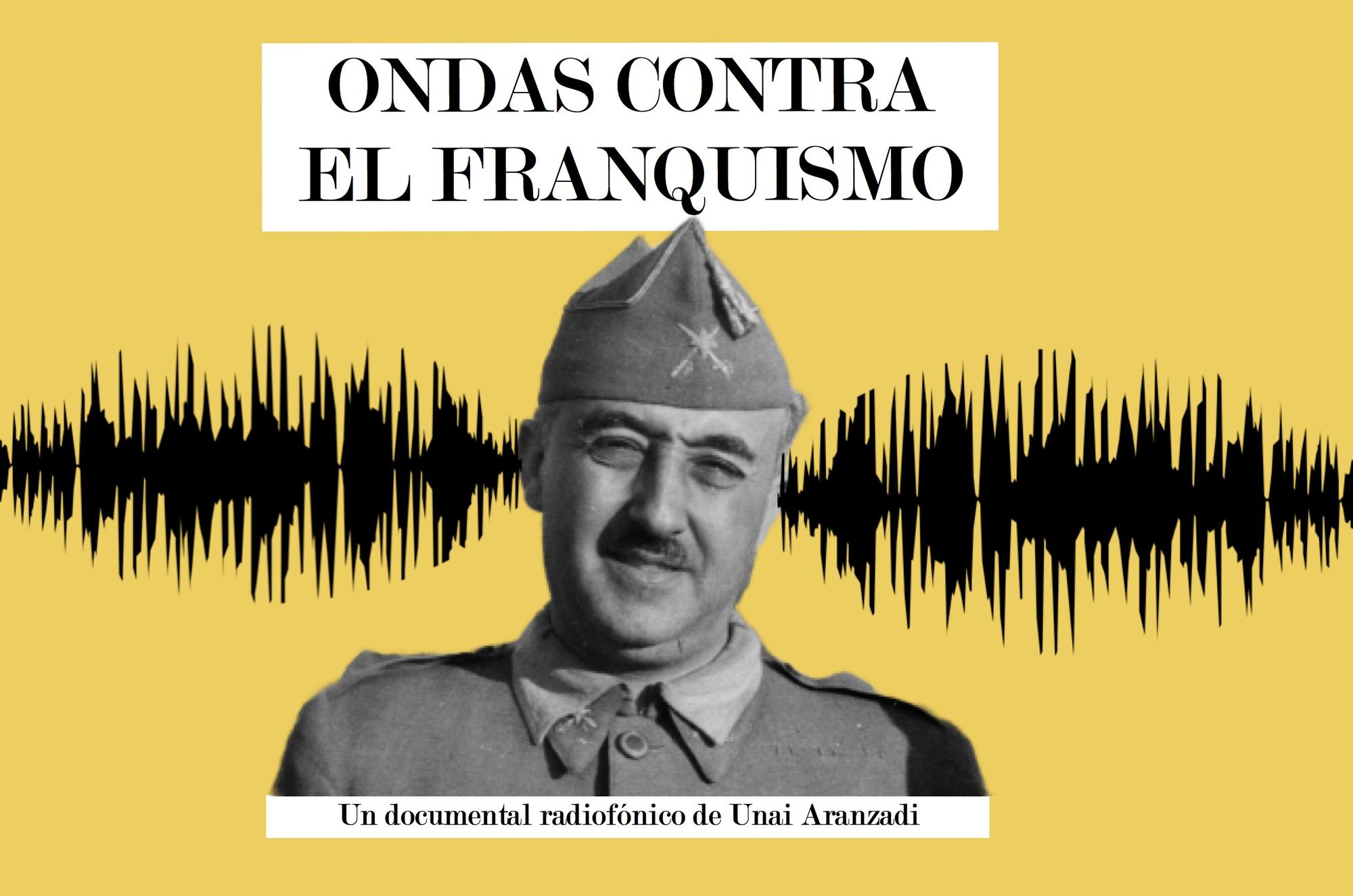 Ondas contra el franquismo