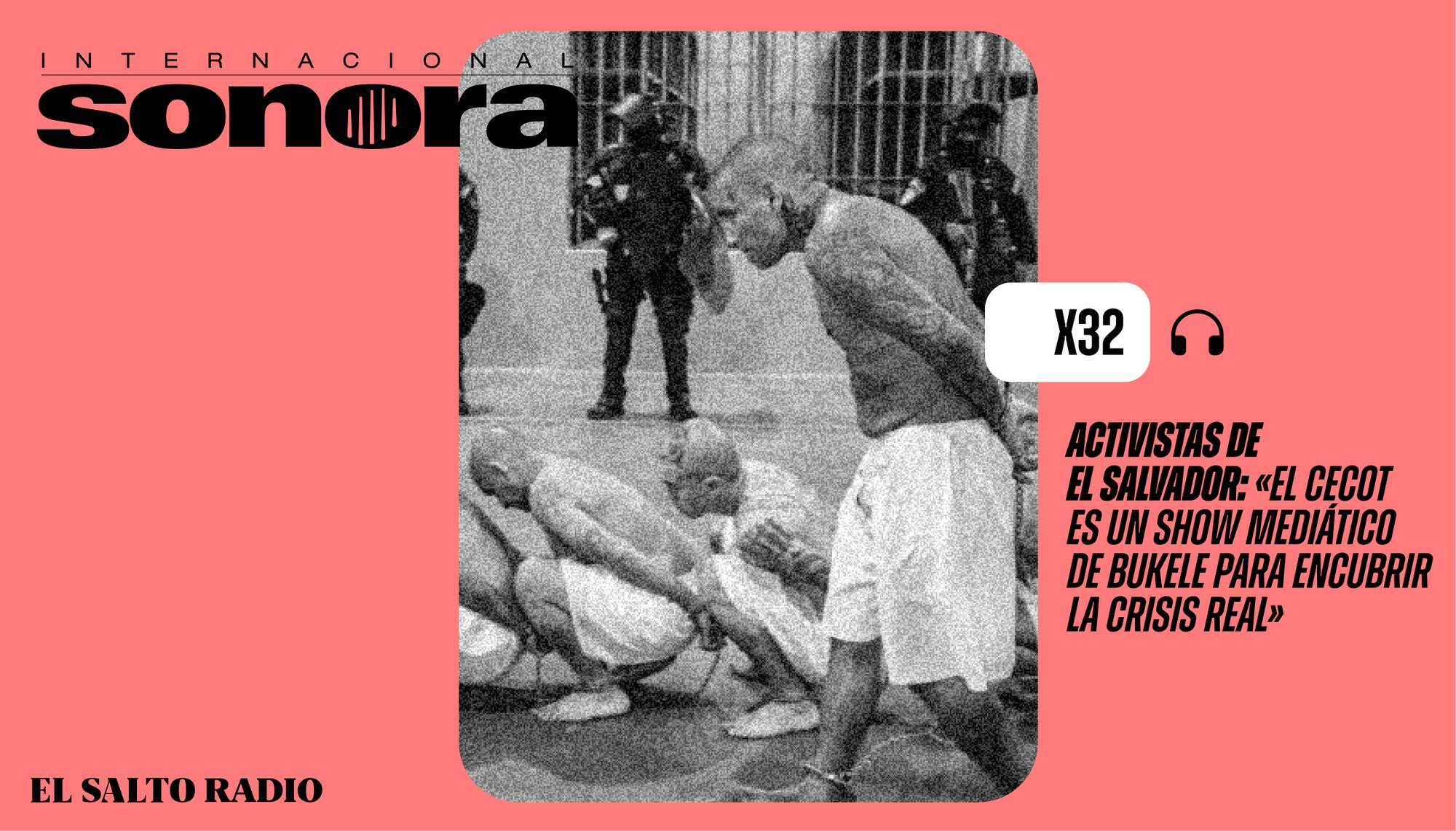 La Internacional Sonora 32: El Salvador