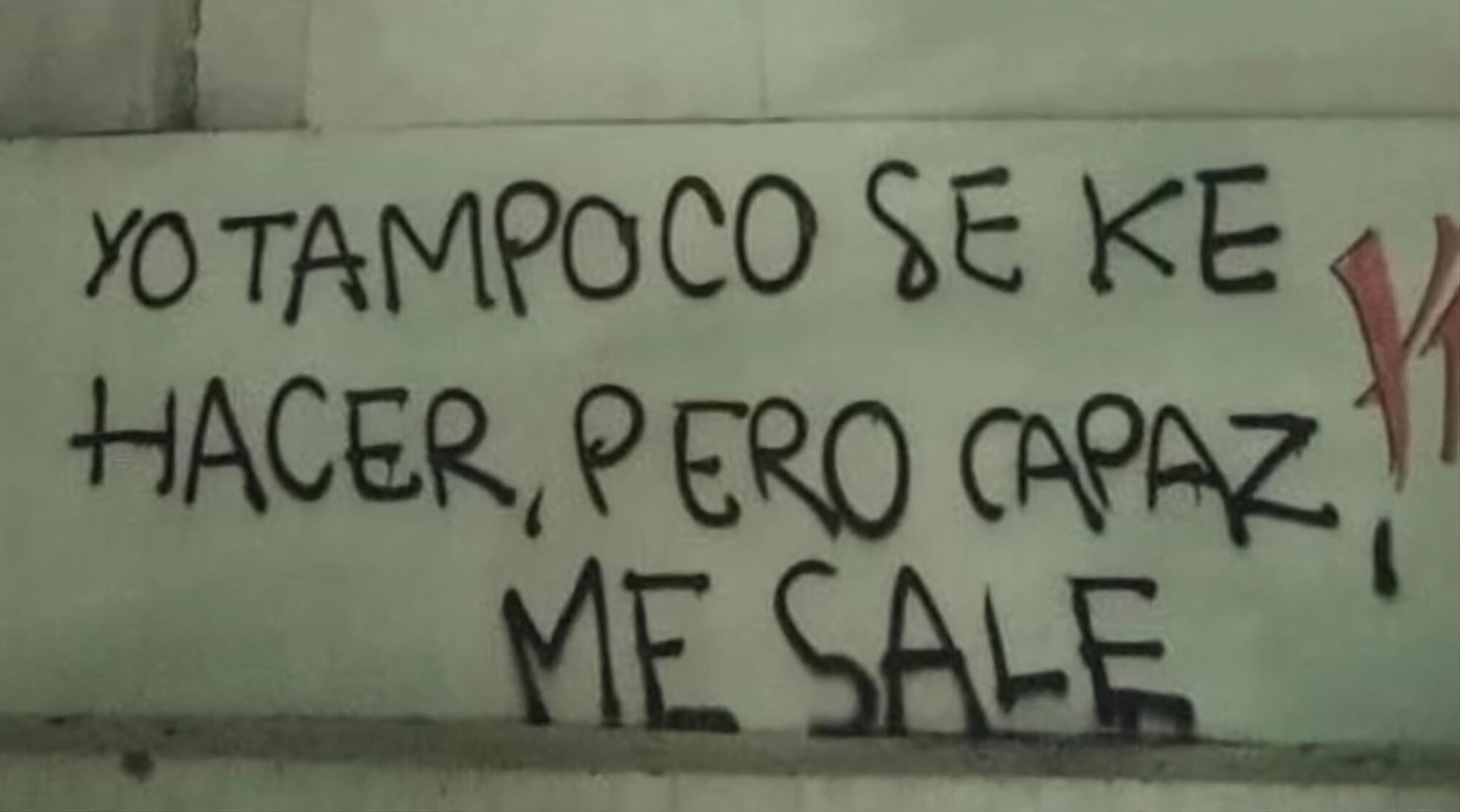 Graffiti "Yo tampoco sé ke hacer..."