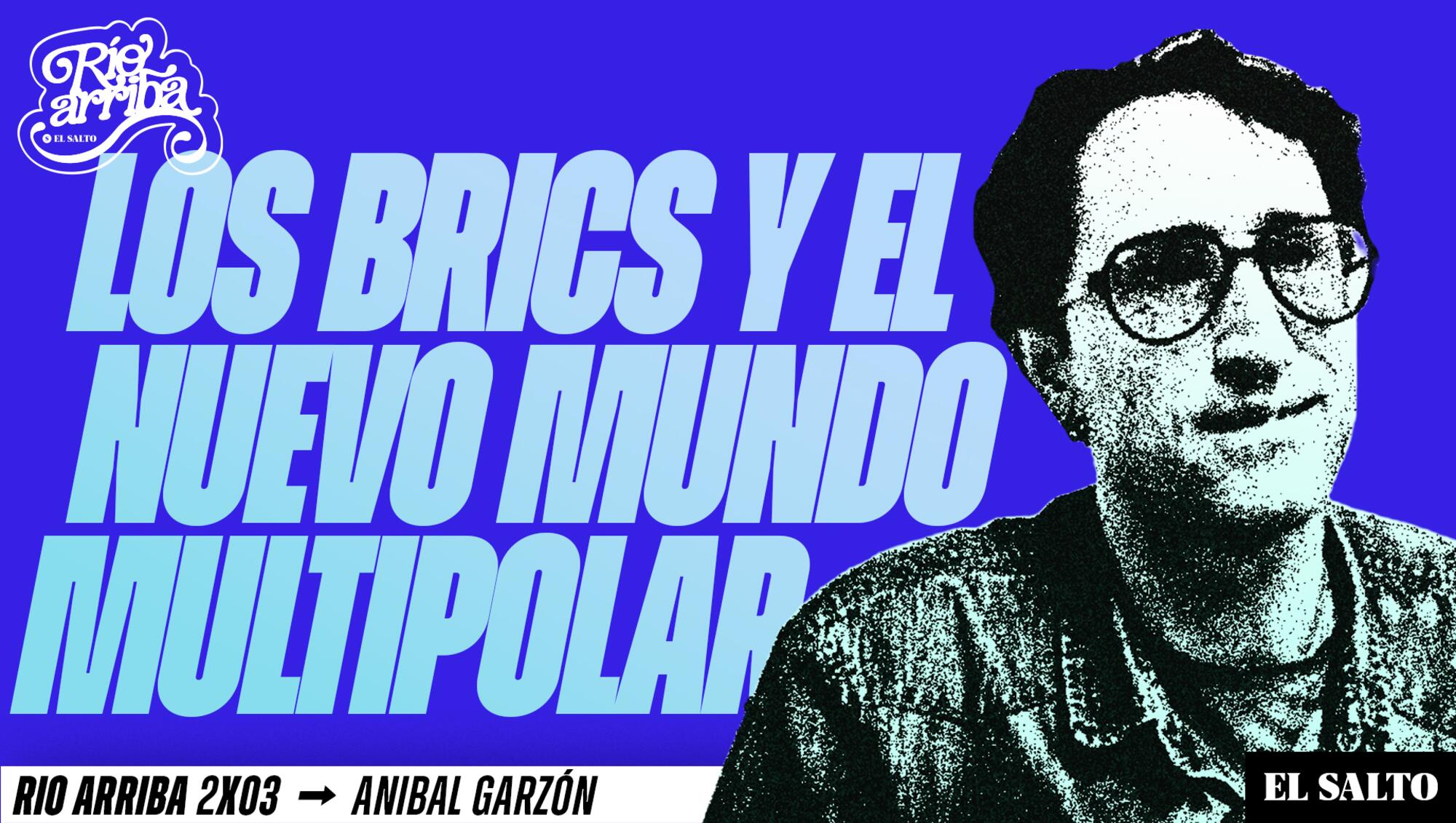Aníbal Garzón BRICS