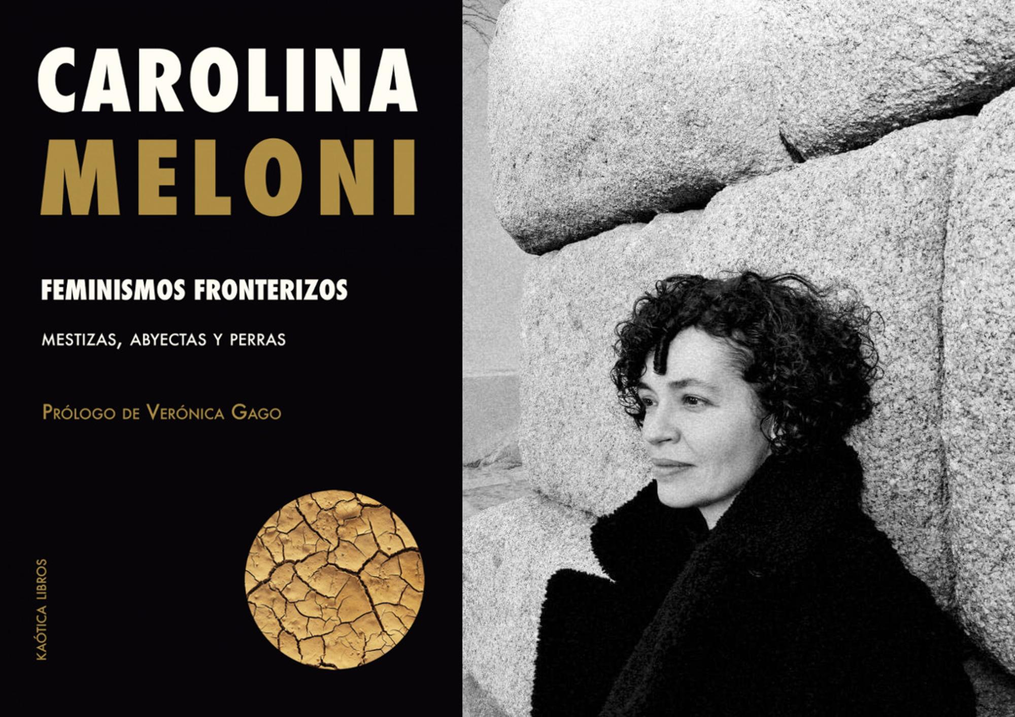 Carolina Meloni. Feminismos fronterizos