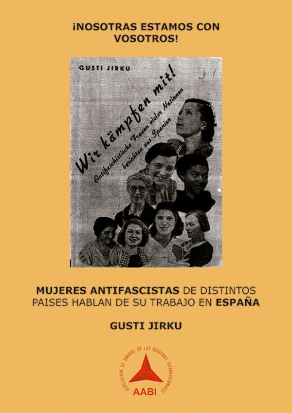Mujeres antisfascistas de distintos países en la Guerra de España