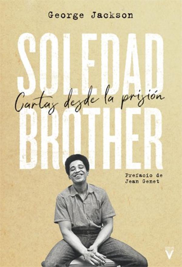 Soledad Brother -george jackson