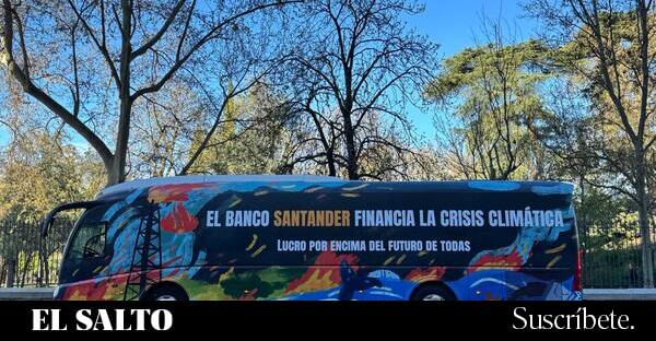 El Banco Santander, en el punto de mira por el “retroceso climático” en sus inversiones